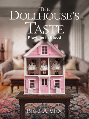 cover image of The Dollhouse's Taste